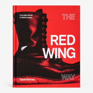 The Red Wing Way Hardcover Buch von Dave Kenney, Cover frontal